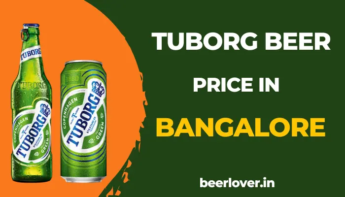 Tuborg Beer price in Bangalore